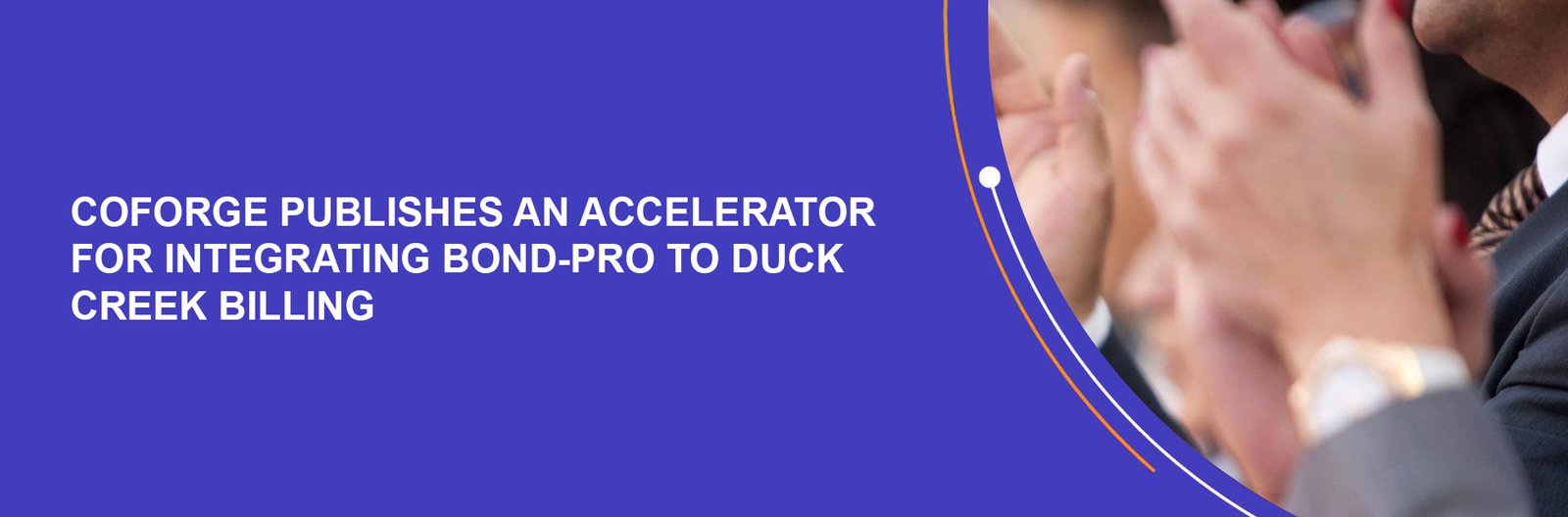 Coforge Publishes An Accelerator For Integrating Bond-Pro To Duck Creek Billing 